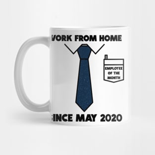 Work From Home Employee Of The Month Lockdown Funny Mug